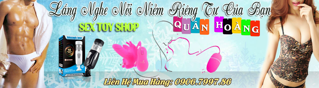 Banner chuyên gia săn đồ chơi tình dục chính hãng ở Việt Nam